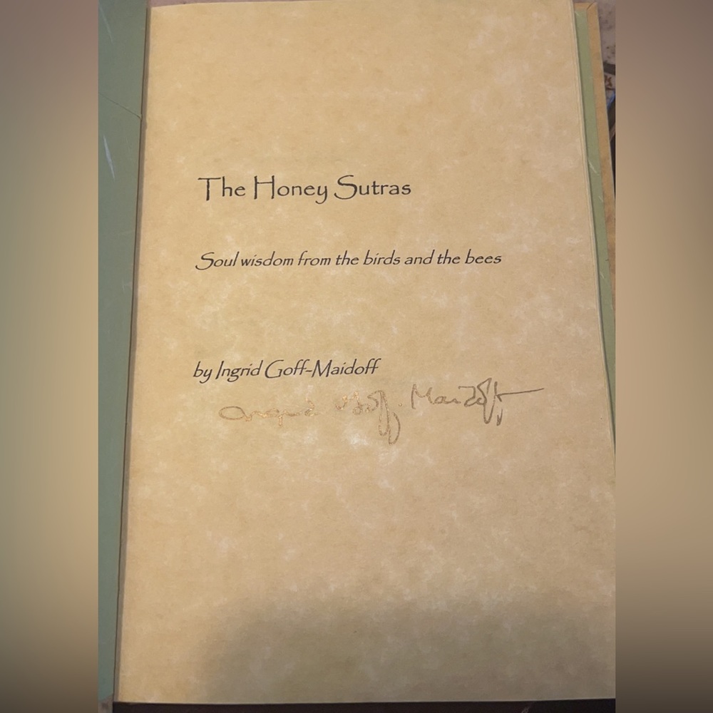 (The Honey Sutras) Soul Wisdom and Recipes by Ingred Goff-Maidoff - Picture 4 of 7